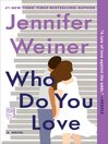 Cover image for Who Do You Love